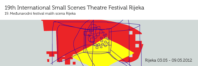 19th International Small Scenes Theatre Festival Rijeka