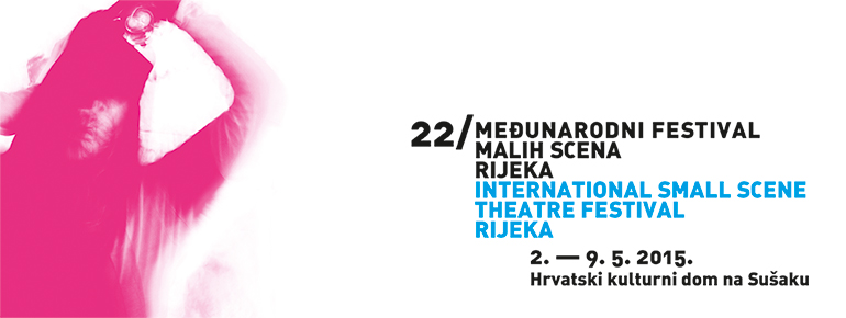 22nd International Small Scenes Theatre Festival Rijeka